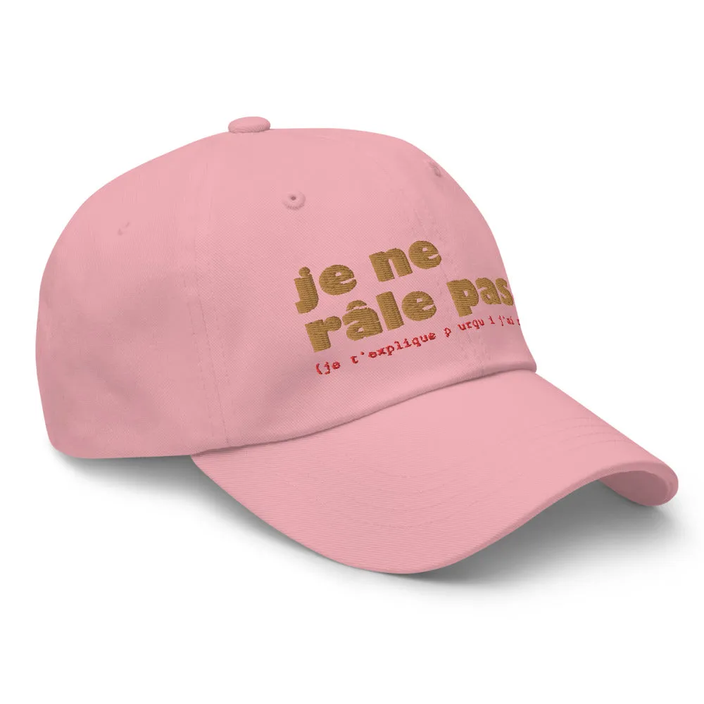 Casquette de Baseball Je Ne Rle Pas !